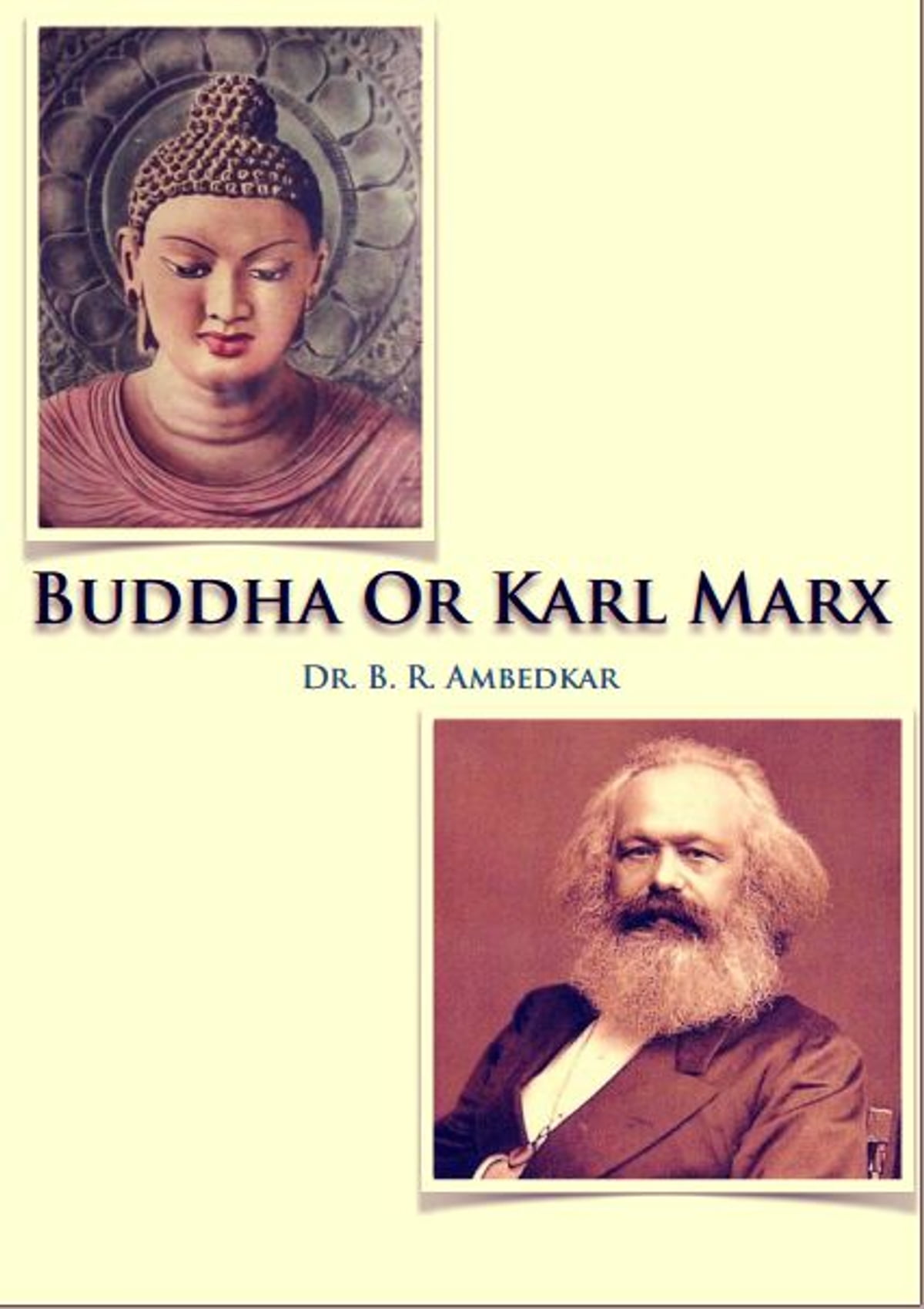 Buddha or Karl Marx