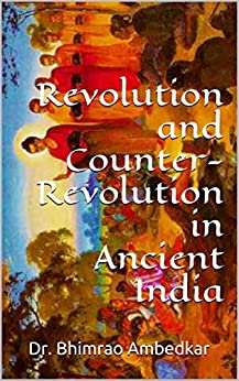 Revolution and Counter-Revolution in Ancient India