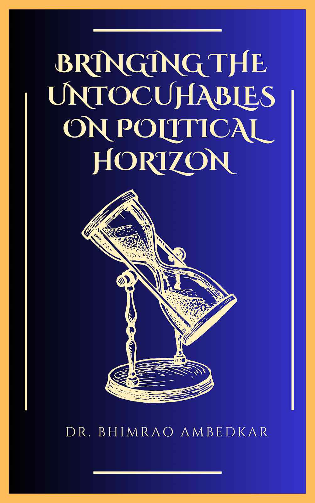 Bringing the Untouchables on Political Horizon